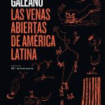 LAS VENAS ABIERTAS DE AMERICA LATINA 1